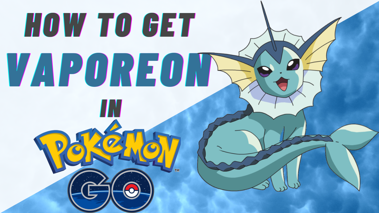 Pokemon Go - How To Get Vaporeon, Jolteon and Flareon! 