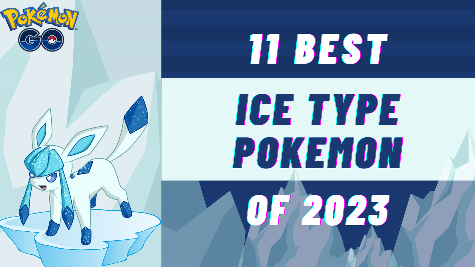 11 Best Ice Type Pokemon Of 2023 - Pokemon Go Map | Blog