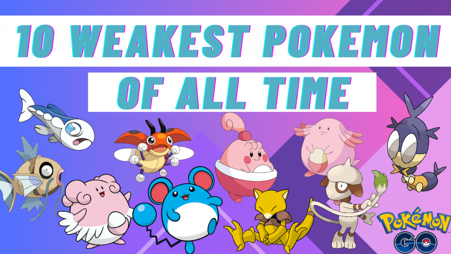 10 Weakest Pokemon Of All Time Pokemon Go Map Blog