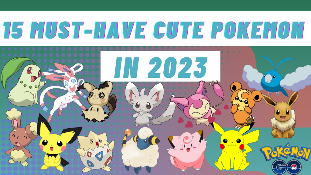 list of cute pokemon